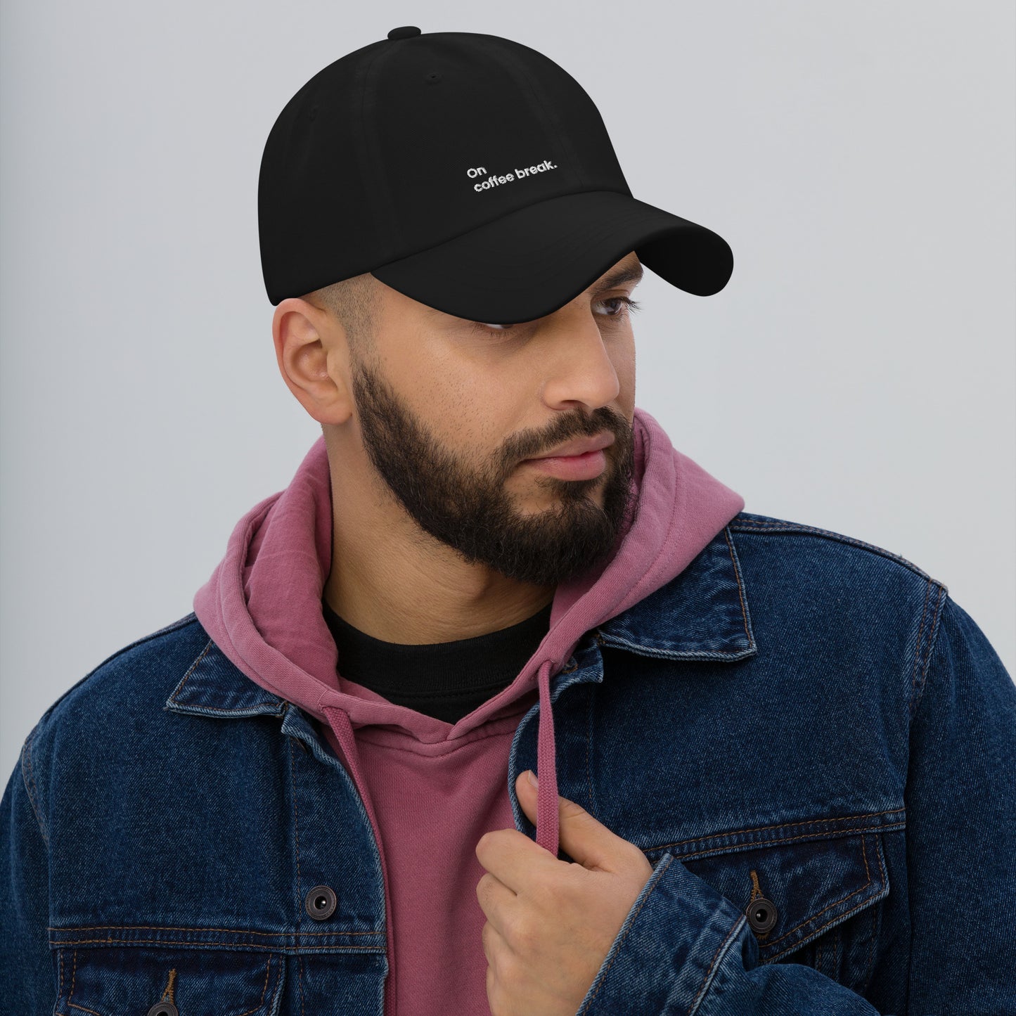 "On coffee break." Dad hat