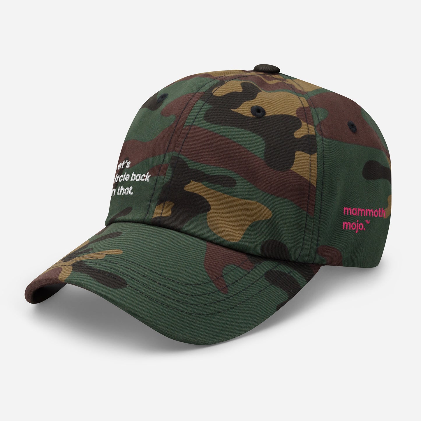 "Let's circle back on that." Dad hat - Camo edition. - Mammoth Mojo