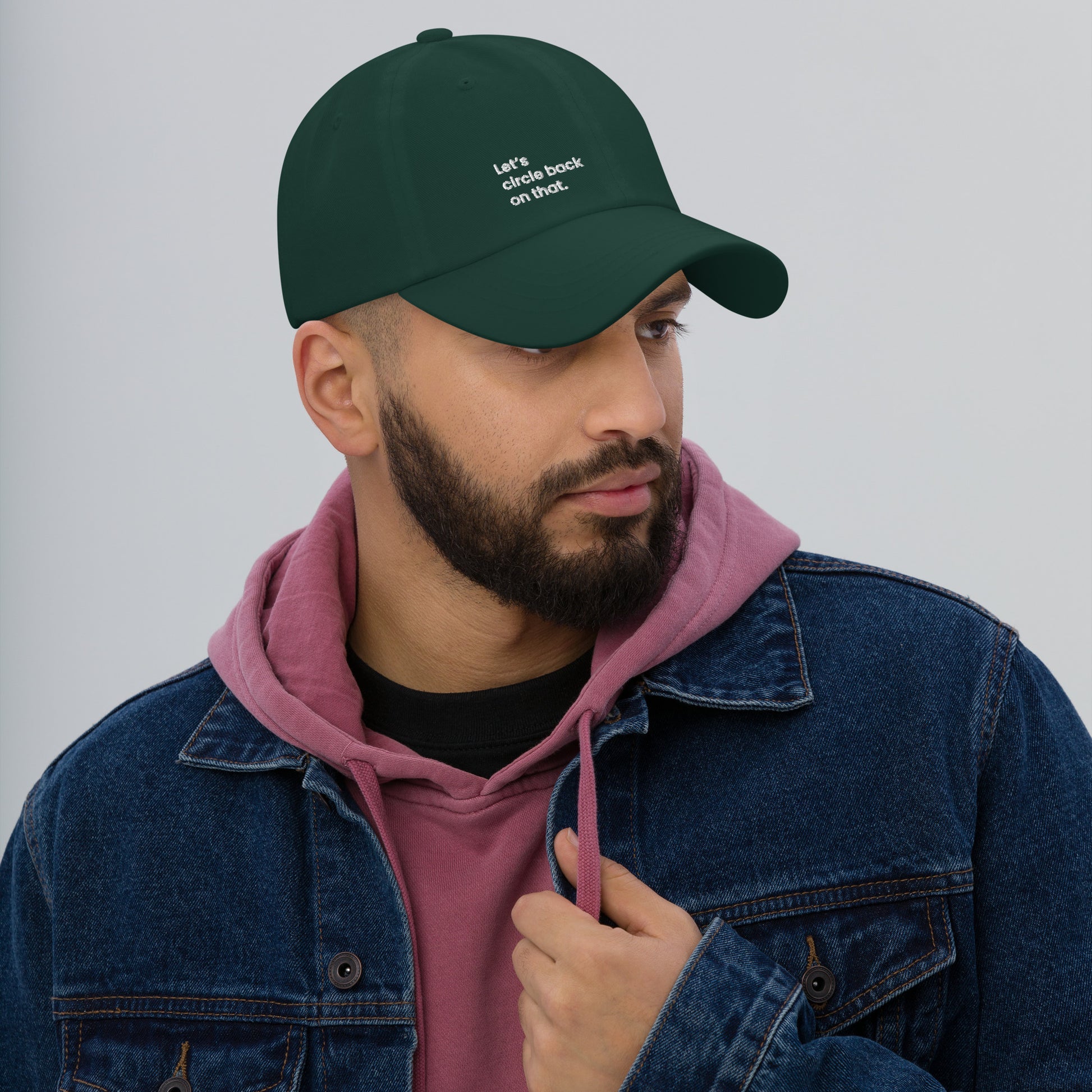 "Let's circle back on that." Dad hat - Spruce edition. - Mammoth Mojo