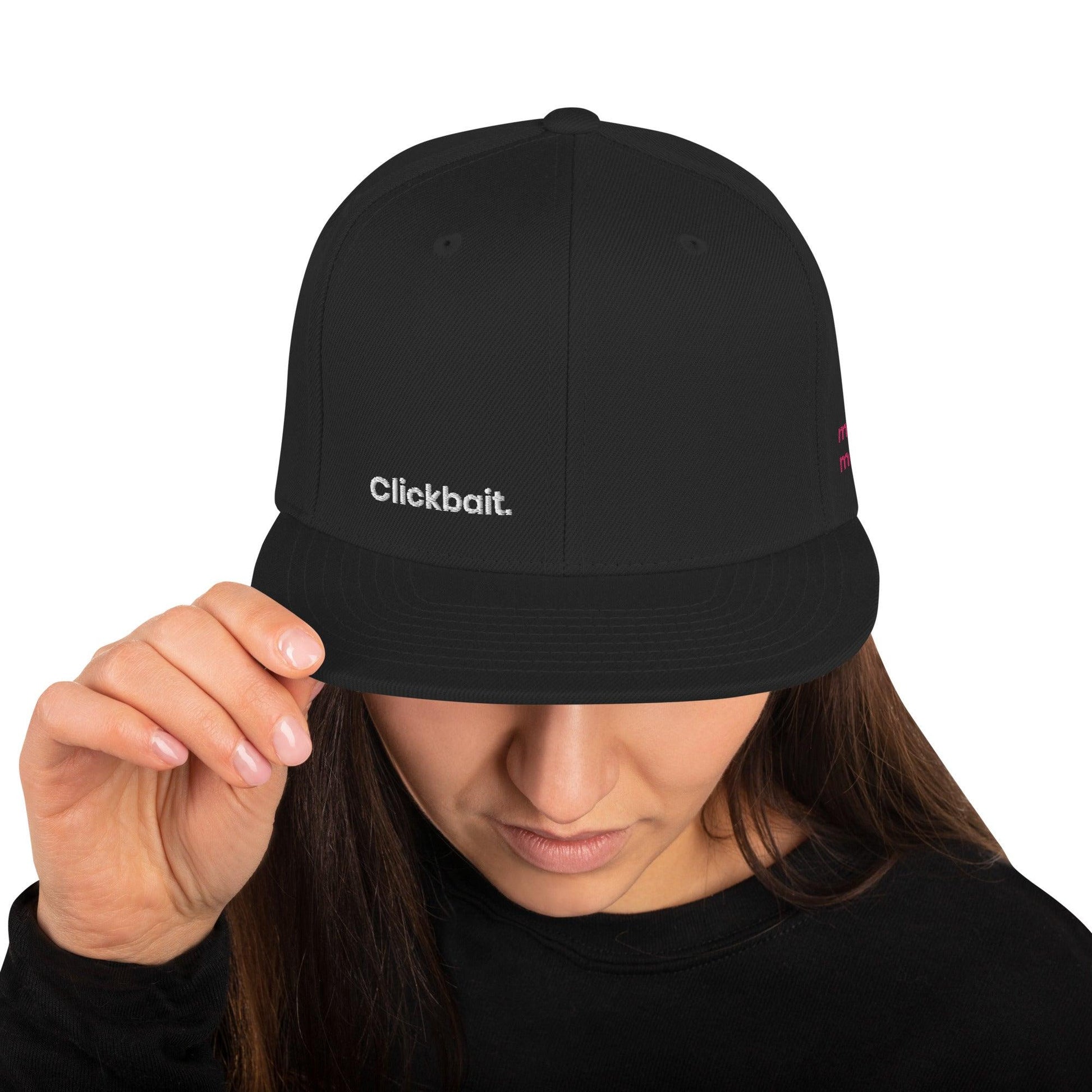 "Clickbait." Snapback Hat - Mammoth Mojo