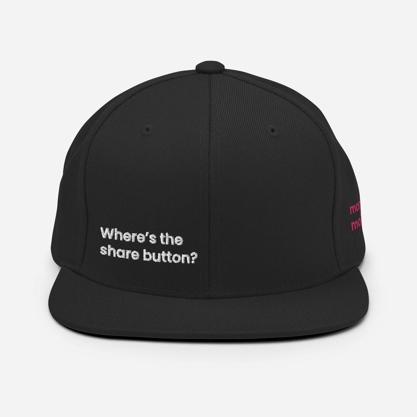 "Where's the share button?" Series 1 Snapback. - Mammoth Mojo