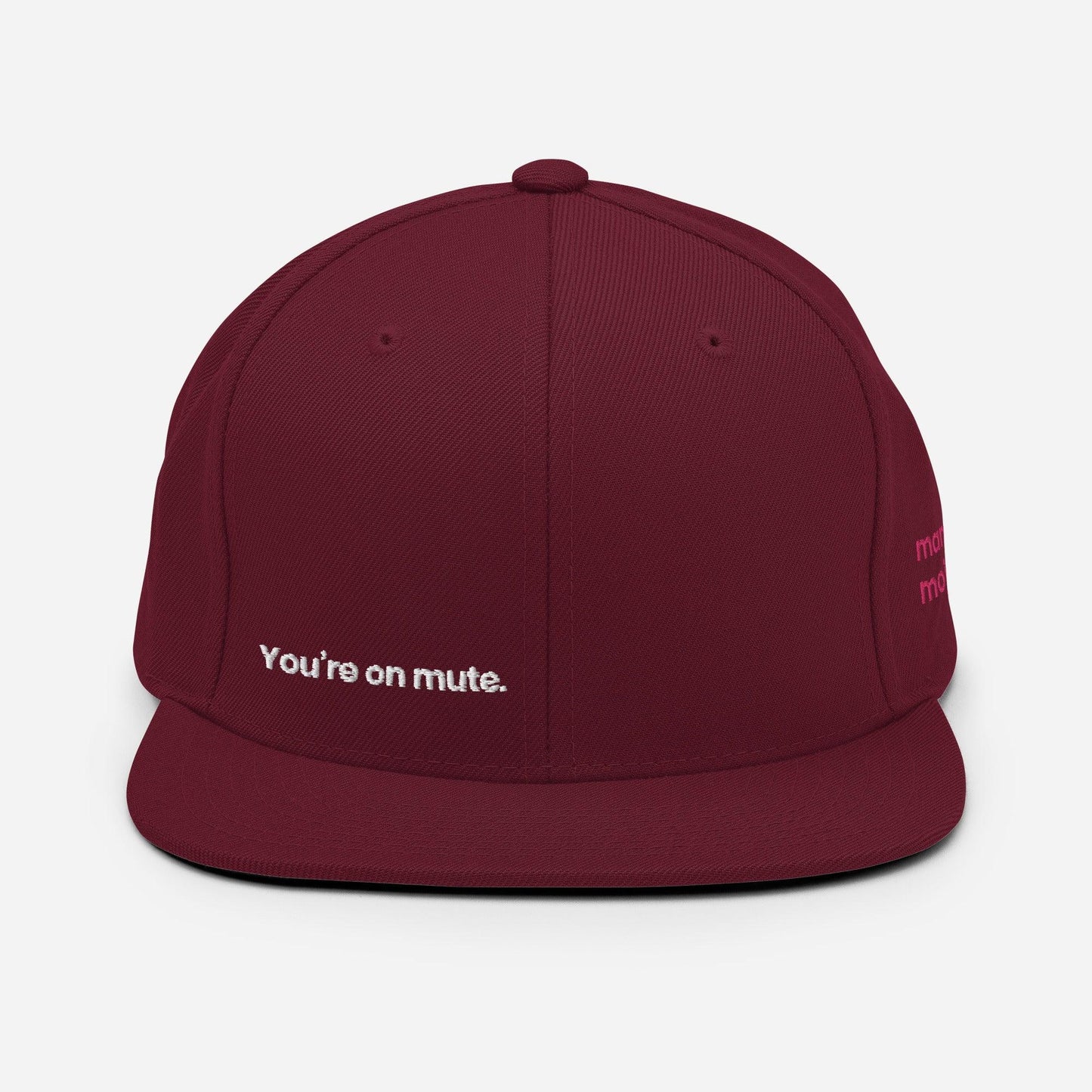 "You're on mute." Maroon edition. - Mammoth Mojo