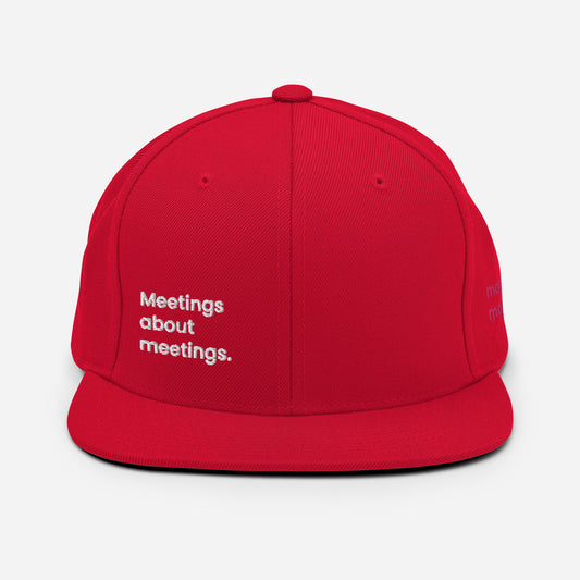 "Meetings about meetings." Red Edition. - Mammoth Mojo